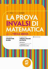 La prova invalsi di matematica terza media. Con e-book. Con espansione online