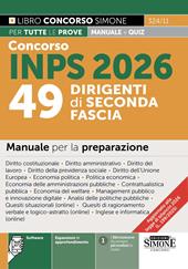 Concorso INPS 2026. 49 dirigenti di seconda fascia. Manuale per la preparazione. Con espansioni di approfondimento. Con software