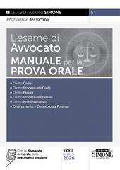 L'esame di avvocato. Manuale per la prova orale