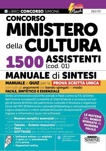 Concorso Ministero della Cultura 1500 assistenti (cod. 01). Manuale di sintesi. Con espansioni online. Con software online con migliaia di quiz per la simulazione della prova  - Libro Edizioni Giuridiche Simone 2026, Concorsi e abilitazioni | Libraccio.it