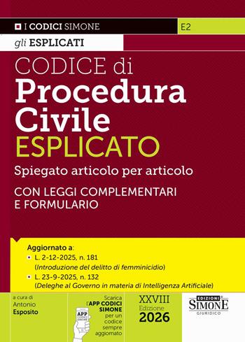 Codice di procedura civile spiegato articolo per articolo. Con leggi complementari e formulario. Con APP CODICI SIMONE per un codice sempre aggiornato  - Libro Edizioni Giuridiche Simone 2026, Codici. Collana legislativa | Libraccio.it