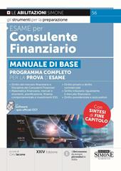 Esame per consulente finanziario. Manuale di base. Programma completo per la prova d'esame. Con nel software i quiz ufficiali OCF