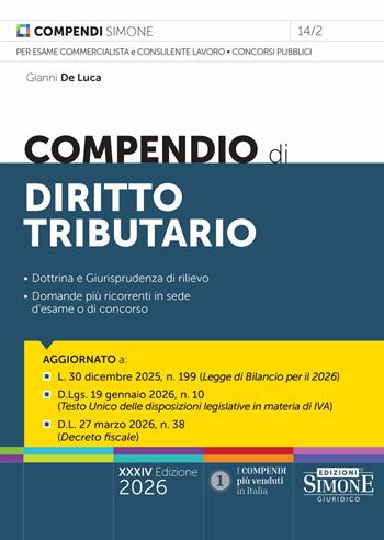 Compendio di diritto tributario - Gianni De Luca - Libro Edizioni Giuridiche Simone 2026, Compendi | Libraccio.it