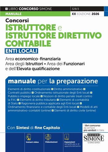 Concorsi istruttore e istruttore direttivo contabile. Manuale per la preparazione. Con Instant video. Con espansioni semplificate e di approfondimento. Con videolezioni  - Libro Edizioni Giuridiche Simone 2026, Concorsi e abilitazioni | Libraccio.it