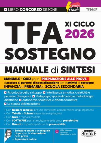 TFA XI Ciclo 2026 Sostegno. Manuale di sintesi. Con espansioni online. Con software online con migliaia di quiz per la simulazione della prova  - Libro Edizioni Giuridiche Simone 2026, Concorsi nella scuola | Libraccio.it