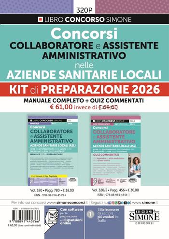 Concorsi collaboratore e assistente amministrativo nelle aziende sanitarie locali. Kit di preparazione 2026. Con espansioni semplificate e approfondimenti online. Con leggi regionali in materia sanitaria. Con software online per la simulazione della prova. Con videolezioni gratuite di diritto costituzionale, amministrativo e penale  - Libro Edizioni Giuridiche Simone 2026, Concorsi e abilitazioni | Libraccio.it