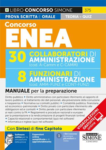 375 Concorso ENEA - 30 Collaboratori di Amministrazione - 8 Funzionari di Amministrazione - Manuale per la preparazione  - Libro Simone 2026 | Libraccio.it