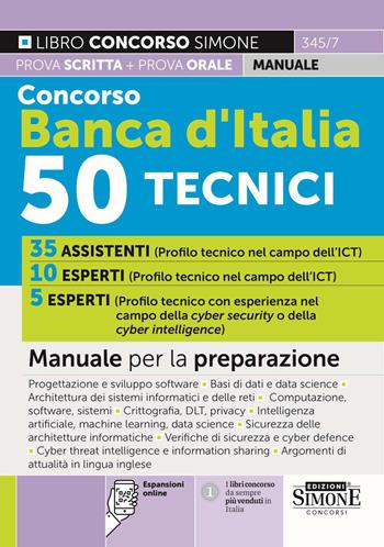 Concorso Banca d'Italia 50 Tecnici. Manuale per la preparazione. Con espansioni online  - Libro Edizioni Giuridiche Simone 2026, Concorsi e abilitazioni | Libraccio.it