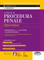 Codice di procedura penale operativo 2026. Commentato con dottrina e giurisprudenza. Nuova ediz. Con L'APP CODICI SIMONE per un codice sempre aggiornato