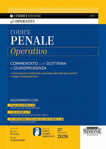 Codice penale operativo. Commentato con dottrina e giurisprudenza. Con l'APP CODICI SIMONE per un codice sempre aggiornato  - Libro Edizioni Giuridiche Simone 2026, Codici operativi | Libraccio.it