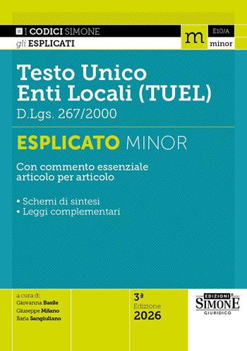 Testo Unico degli Enti Locali (TUEL) D.Lgs. 267/2000. Esplicato minor  - Libro Edizioni Giuridiche Simone 2026, Codici. Collana legislativa | Libraccio.it