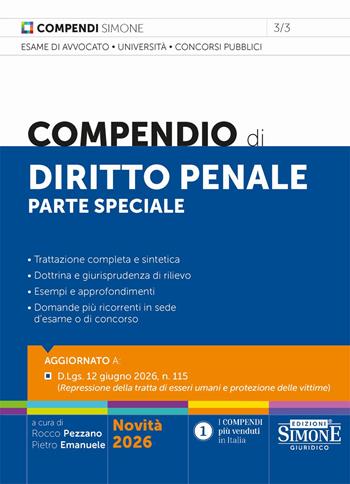 Manuale di diritto penale. Parte speciale - Pietro Emanuele, Rocco Pezzano - Libro Edizioni Giuridiche Simone 2026, Compendi | Libraccio.it