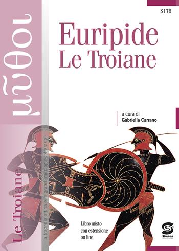 LE TROIANE - EURIPIDE | Libraccio.it