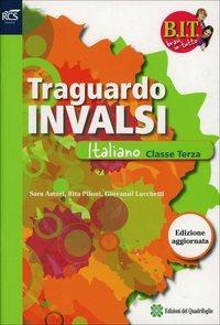 B.I.T. Bravi in tutto. Traguardo INVALSI italiano. Vol. 3 - Sara Asturi, Rita Piloni, Giovanni Lucchetti - Libro Fabbri 2013 | Libraccio.it