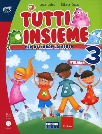 Tutti insieme italiano. Con espansione online. Vol. 3 - Elena Guzzo, Luise Leda - Libro Fabbri 2014 | Libraccio.it