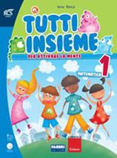 Tutti insieme matematica. Con Speciale DSA. Per la Scuola elementare. Con espansione online. Vol. 1