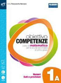 Obiettivo competenze. Vol. 1A-1B-Quaderno. Con espansione online - Gilda Flaccavento Romano - Libro Fabbri 2014 | Libraccio.it