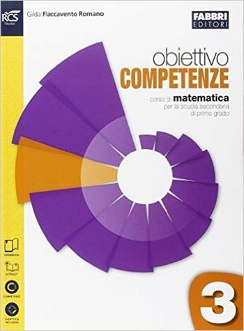 Obiettivo competenze. Quaderno. Per la Scuola media. Vol. 3 - Gilda Flaccavento Romano - Libro Fabbri 2014 | Libraccio.it