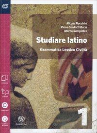 Studiare latino. Esercizi. Grammatica-Repertori lessicali. Con e-book. Con espansione online. Vol. 1 - Nicola Flocchini, Piera Guidotti Bacci, Marco Moscio - Libro Bompiani 2014 | Libraccio.it