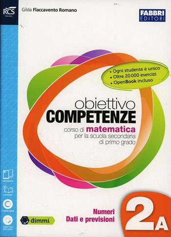 Obiettivo competenze. Vol. 2A-2B-Quaderno. Per la Scuola media. - Gilda Flaccavento Romano - Libro Fabbri 2014 | Libraccio.it