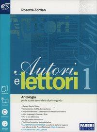Autori e lettori. Quaderno-Traguardo delle competenze. Con espansione online. Vol. 1: Mito ed epica. - Rosetta Zordan - Libro Fabbri 2014 | Libraccio.it