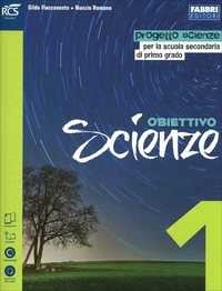 Image of Obiettivo scienze. Con e-book. Con espansione online. Vol. 1