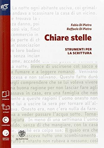 Chiare stelle. Scrittura. Per le Scuole superiori. : Scrittura. - Fabio Di Pietro, Raffaele Di Pietro - Libro Fabbri 2014 | Libraccio.it