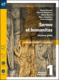 Sermo et humanitas lessico. Manuale. Ediz. gialla. Vol. 1 - Nicola Flocchini, Piera Guidotti Bacci, Marco Moscio - Libro Bompiani 2014 | Libraccio.it