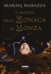 Il segreto della monaca di Monza