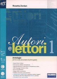 Autori e lettori. Quaderno-Traguardo. Per la Scuola media. Vol. 1 - Rosetta Zordan - Libro Fabbri 2014 | Libraccio.it