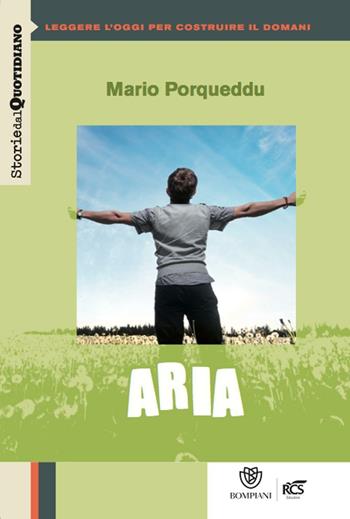 STORIE DEL QUOTIDIANO - ARIA - PORQUEDDU MARIO | Libraccio.it