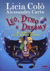 Leo, Dino e Dreamy alla ricerca della medusa eterna