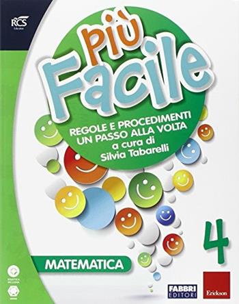 Matematica 4 più facile.  - Libro Fabbri 2015 | Libraccio.it