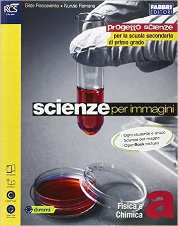 Scienze per immagini. Vol. A-B-C. Laboratorio-Scienze per mappe-Storie di Rita. Per le Scuole superiori. - Gilda Flaccavento, Nunzio Romano - Libro Fabbri 2015 | Libraccio.it