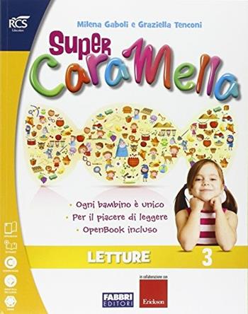 Super caramella. Per la 3ª classe elementare. Con e-book. Con espansione online  - Libro Fabbri 2015 | Libraccio.it