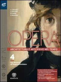 Opera. Openbook-Come leggere l'opera d'arte-Extrakit. Con e-book. Con espansione online. Vol. 4 - Nicoletta Onida, Laura Colombo - Libro Fabbri 2016 | Libraccio.it