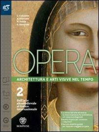 Opera. Openbook-Come leggere l'opera d'arte-Extrakit. Con e-book. Con espansione online. Vol. 2 - Nicoletta Onida, Laura Colombo - Libro Bompiani 2016 | Libraccio.it