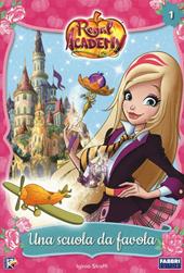 Una scuola da favola. Regal Academy. Vol. 1