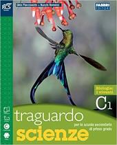 Traguardo scienze. Vol. C. Extrakit. Con espansione online