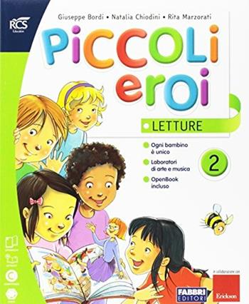 Piccoli eroi. Discipline-Grammatica-Quaderno. Per la 2ª classe elementare. Con e-book. Con espansione online - Giuseppe Bordi - Libro Fabbri 2016 | Libraccio.it