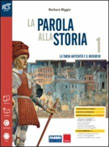 La parola alla storia. Openbook-Extrakit-Osservo e imparo. Per la Scuola media. Vol. 1 - Barbara Biggio - Libro Fabbri 2016 | Libraccio.it