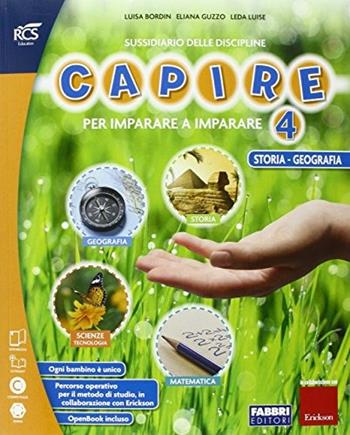 Capire. Quaderno antropologico-Quaderno scientifico. Per la 4ª classe elementare. Con e-book. Con espansione online - Luise Leda, Luisa Bordin, Eliana Guzzo - Libro Fabbri 2016 | Libraccio.it