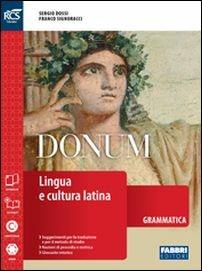 Donum grammatica. Openbook-Grammatica-Extrakit. Con e-book. Con espansione online. Vol. 1 - Sergio Dossi, Franco Signoracci, Mara Comotti - Libro Fabbri 2016 | Libraccio.it