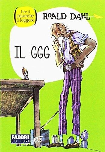Il GGG. Con espansione online - Roald Dahl - Libro Fabbri 2016 | Libraccio.it