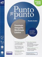 Punto per punto. Con Openbook-Morfologia-Quaderno-Lessico-Mappe-Extrakit. Per la Scuola media. Con e-book. Con espansione online