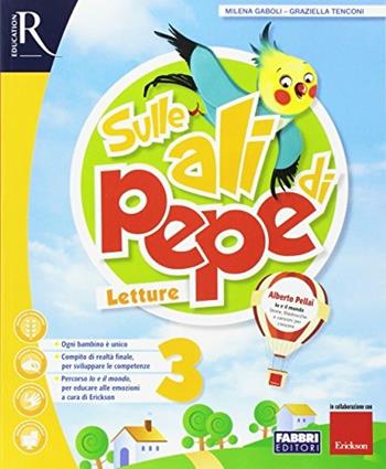 Sulle ali di Pepe. Italiano-Discipline-Grammatica-Quaderno di matematica. Per la Scuola elementare. Vol. 3  - Libro Fabbri 2017 | Libraccio.it