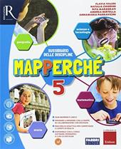 Mapperchè. Vol. unico. Con e-book. Con 2 espansioni online. Con libro: Quaderni. Vol. 2