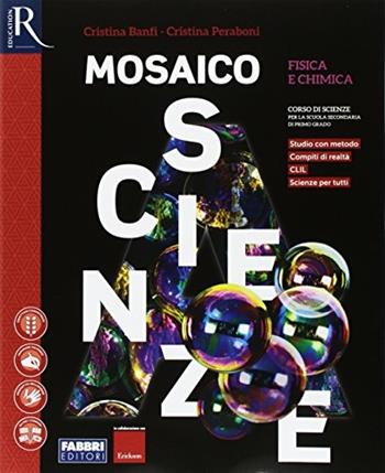 Mosaico scienze. Con e-book. Con 2 espansioni online. Con libro: Laboratorio. Vol. A-B-C-D - Cristina Banfi, Cristina Peraboni - Libro Fabbri 2017 | Libraccio.it