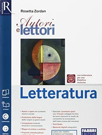 Autori e lettori. Letteratura. Con e-book. Con espansione online. Con Libro: Extrakit - Rosetta Zordan - Libro Fabbri 2017 | Libraccio.it