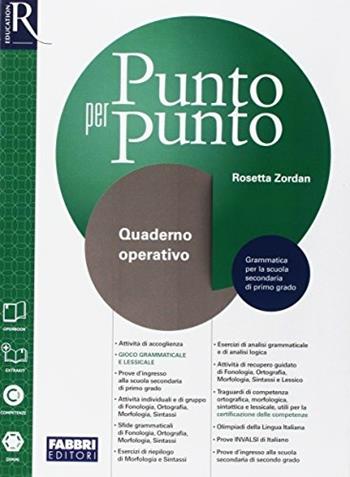 Punto per punto. Quaderno. Con e-book. Con 2 espansioni online - Rosetta Zordan - Libro Fabbri 2017 | Libraccio.it